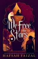 We Free the Stars: Sands of Arawiya 02 - Kniha