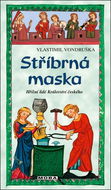 Stříbrná maska - Kniha