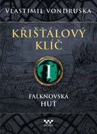 Křišťálový klíč Falknovská huť - Kniha