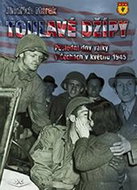 Toulavé džípy: Poslední dny války v Čechách v roce 1945 - Kniha