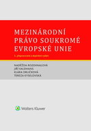 Mezinárodní právo soukromé Evropské unie: 3. přepracované a doplněné vydání - Kniha