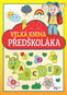 Veľká kniha predškoláka - Kniha