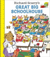 Richard Scarry's Great Big Schoolhouse - Kniha