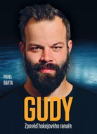 Gudy: Zpověď hokejového ranaře - Kniha