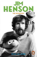 Jim Henson: The Biography - Kniha