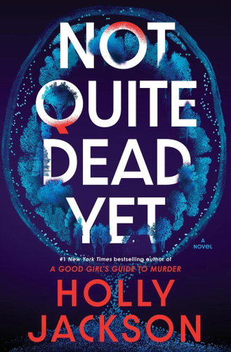 Not Quite Dead Yet: A Novel - Kniha - Main image