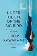 Under the Eye of the Big Bird: A Novel - Kniha