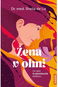 Žena v ohni - Kniha