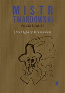 Mistr Twardowski: Polský Faust - Kniha