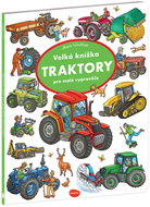 Velká knížka Traktory: pro malé vypravěče - Kniha