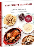 Bezlepkové slavnosti: Sváteční menu nejen pro celiaky - Kniha