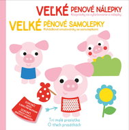Velké pěnové samolepky O Třech prasátkách: Veľké penové nálepky Tri malé prasiatka - Kniha