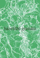 Házeliště granátů - Kniha