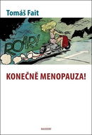 Konečně menopauza! - Kniha