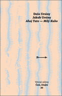 Ahoj Tato - Milý Kubo - Kniha