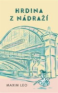 Hrdina z nádraží - Kniha