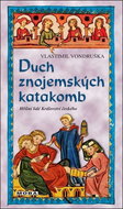 Duch znojemských katakomb - Kniha
