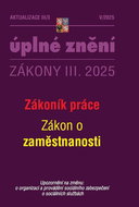 Aktualizace III/3 2025 Zákoník práce, zaměstnanost - Kniha