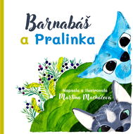 Barnabáš a Pralinka - Kniha