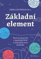 Základní element: Nauč se pracovat s typologií živlů a rozpoznej svou podstatu - Kniha