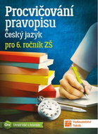 Procvičování pravopisu Český jazyk pro 6. ročník ZŠ - Kniha