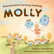Dobrodružstvá čarovnej bublinky Molly - Kniha