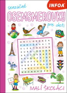 Senzačné osemsmerovky pre deti: Malí školáci - Kniha