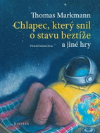 Chlapec, který snil o stavu beztíže a jiné hry - Kniha