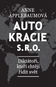 Autokracie, s.r.o.: Diktátoři, kteří chtějí řídit svět - Kniha