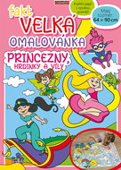 BALOUŠEK Printing Fake Big colouring Book Princesses, heroines and fairies - Colouring Book