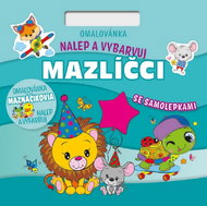 Omalovánka Nalepuj a vybarvuj! Mazlíčci - Colouring Book