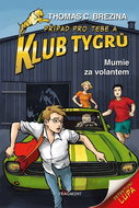 Klub Tygrů Mumie za volantem - Kniha