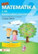 Hravá matematika 2 2. díl: Násobení a dělení v oboru čísel do 10 - Kniha