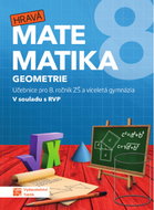 Hravá matematika 8 Geometrie: Učebnice pro 8. ročník ZŠ a vídeletá gymnázia - Kniha