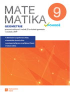 Matematika v pohodě 9 Geometrie: Pracovní sešit pro 9. ročník ZŠ a víceletá gymnázia - Kniha