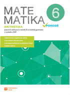 Matematika v pohodě 6 Aritmetika: Pracovní sešit pro 6. ročník ZŠ a víceletá gymnázia - Kniha