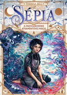 Sépia a znovuzrodenie atramentovej mágie - Kniha