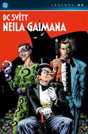 DC světy Neila Gaimana: Legendy DC - Kniha