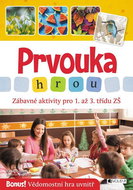 Prvouka hrou Zábavné aktivity pro 1. až 3. třídu ZŠ - Kniha