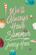 We'll Always Have Summer (Deluxe Edition) - Kniha