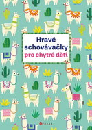 Hravé schovávačky pro chytré děti - Kniha