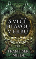 S vlčí hlavou v erbu - Kniha
