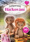 Amigurumi Háčkování: Vše o technice háčkování do kruhu pro začátečníky i pokročilé - Kniha