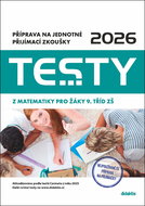 Testy 2026 z matematiky pro žáky 9. tříd ZŠ: Příprava na jednotné přijímací zkoušky - Kniha