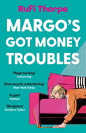 Margo's Got Money Troubles: the hilarious and unputdownable novel that will steal your heart - Kniha