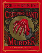 You Are the Detective: The Creeping Hand Murder - Kniha