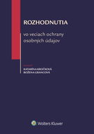 Rozhodnutia vo veciach ochrany osobných údajov - Kniha