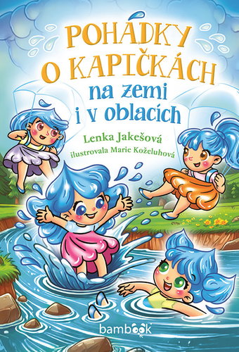 Pohádky o kapičkách na zemi i v oblacích - Kniha - Main image