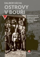 Ostrovy v bouři: Každodenní život československých legií v ruské občanské válce (1918-1920) - Kniha