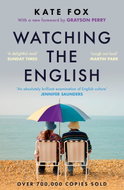 Watching the English: The International Bestseller Revised and Updated - Kniha